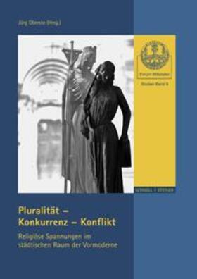 Pluralität - Konkurrenz - Konflikt