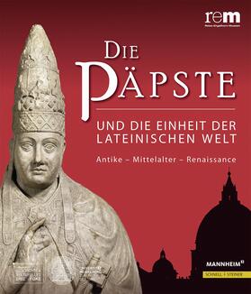 Die Päpste und die Einheit der lateinischen Welt