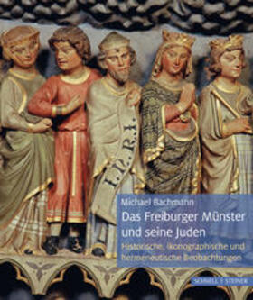 Bachmann, M: Freiburger Münster und seine Juden
