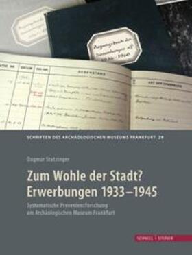 Stutzinger, D: Zum Wohle der Stadt? Erwerbungen 1933-1945