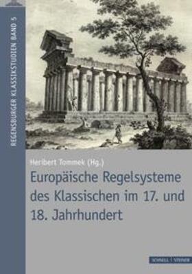 Europäische Regelsysteme des Klassischen