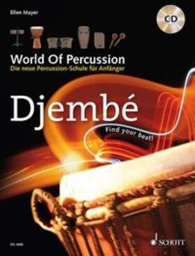 Mayer, E: World Of Percussion: Djembé