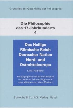 Grundriss der Geschichte der Philosophie / Die Philosophie des 17. Jahrhunderts