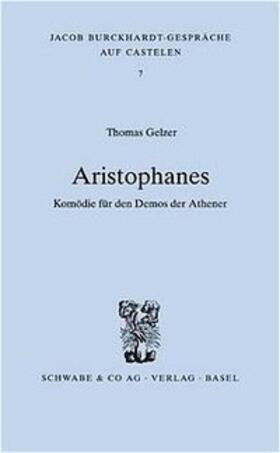 Aristophanes - Komödie für den Demos der Athener