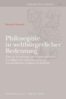 Philosophie in weltbürgerlicher Bedeutung