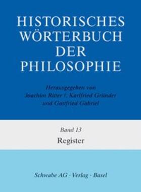 Historisches Wörterbuch der Philosophie Gesamtwerk Bd. 1-13 / Registerband