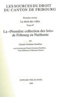 La 'Première collection des lois' de Fribourg en Nuithonie