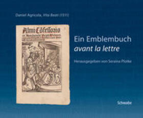 Ein Emblembuch. avant la lettre