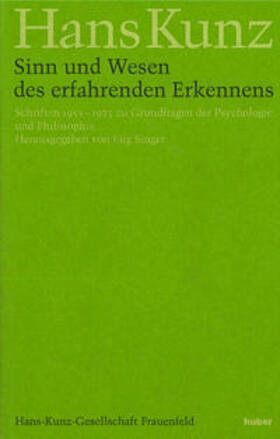 Sinn und Wesen des erfahrenden Erkennens