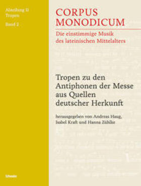 Tropen zu den Antiphonen der Messe