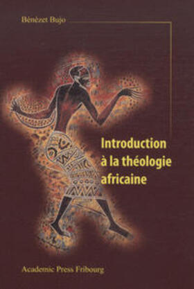Introduction à la théologie africaine et la théologie africaine au XXIe siècle