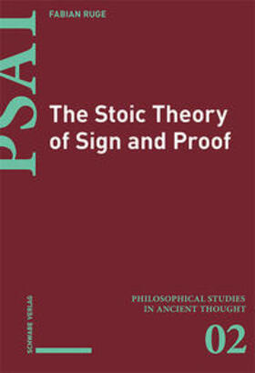 Ruge, F: Stoic Theory of Sign and Proof