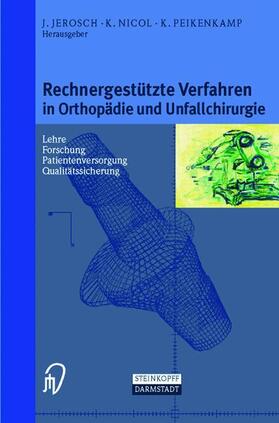 Rechnergestützte Verfahren in Orthopädie und Unfallchirurgie