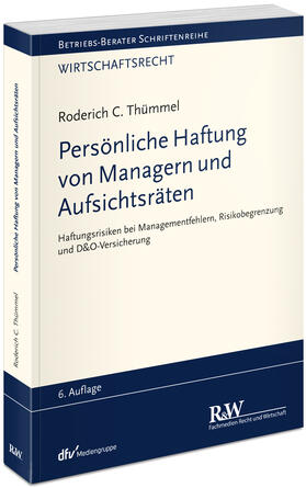 Persönliche Haftung von Managern und Aufsichtsräten