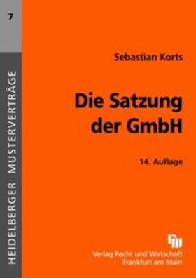 Die Satzung der GmbH