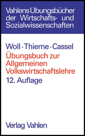 Übungsbuch zur Allgemeinen Volkswirtschaftslehre