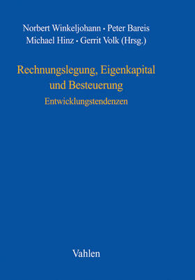 Rechnungslegung, Eigenkapital und Besteuerung - Entwicklungsprozesse