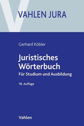 Köbler, G: Juristisches Wörterbuch