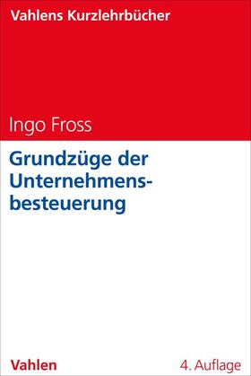 Grundzüge der Unternehmensbesteuerung