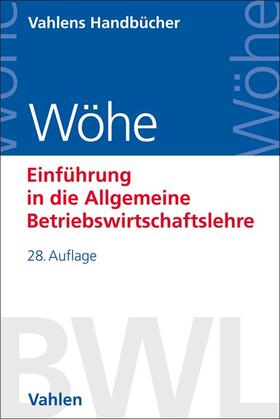 Einführung in die Allgemeine Betriebswirtschaftslehre