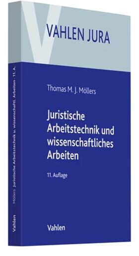 Juristische Arbeitstechnik und wissenschaftliches Arbeiten