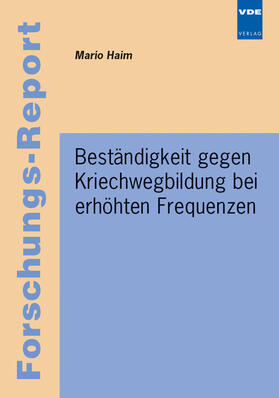 Beständigkeit gegen Kriechwegbildung bei erhöhten Frequenzen