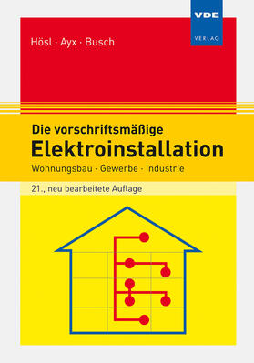 Die vorschriftsmäßige Elektroinstallation