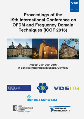 Proceedings of the 19th International Conference on OFDM and Frequency Domain Techniques (ICOF 2016)