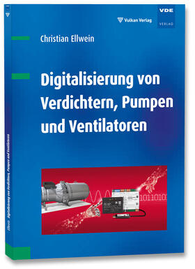 Ellwein, C: Digitalisierung von Verdichtern, Pumpen und Vent