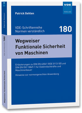 Gehlen, P: Wegweiser Funktionale Sicherheit von Maschinen