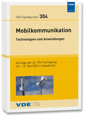 ITG-Fb. 304: Mobilkommunikation – Technologien und Anwendungen