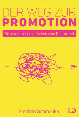 Der Weg zur Promotion