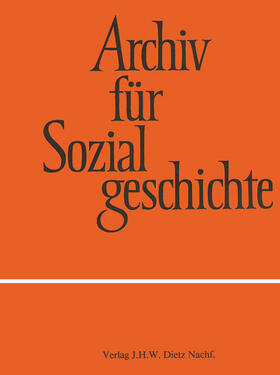Archiv für Sozialgeschichte, Band 55 (2015)