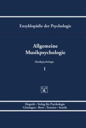 Allgemeine Musikpsychologie - Bd. 1