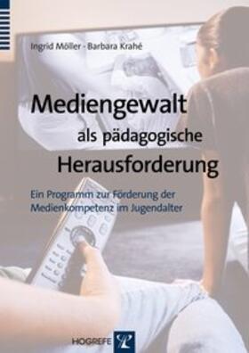 Mediengewalt als pädagogische Herausforderung