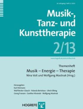 Musik-, Tanz- und Kunsttherapie: Musik - Energie - Therapie (2/2013)