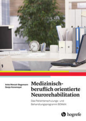 Medizinisch-beruflich orientierte Neurorehabilitation