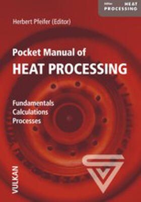 Pocket Manual of Heat Processing