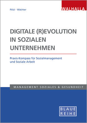 Pölzl, A: Digitale (R)Evolution in Sozialen Unternehmen