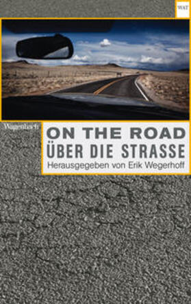 On the Road / Über die Straße. Automobilität in Literatur, Film, Musik und Kunst