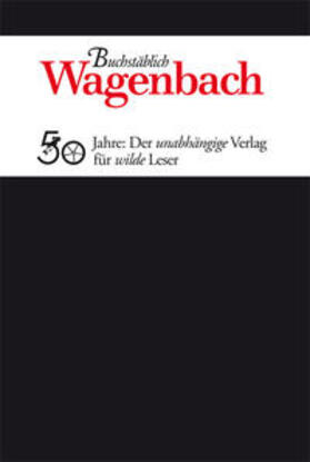 Buchstäblich. Wagenbach