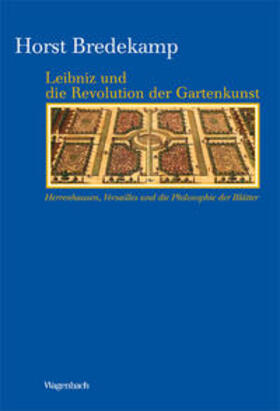 Leibniz und die Revolution der Gartenkunst