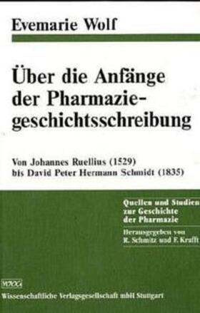 Über die Anfänge der Pharmaziegeschichtsschreibung