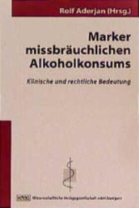 Marker missbräuchlichen Alkoholkonsums