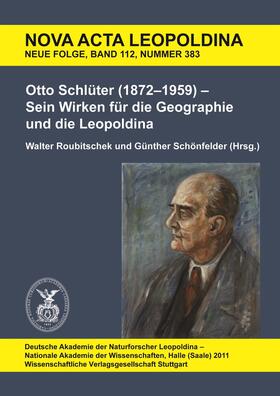 Otto Schlüter (1872–1959) – Sein Wirken für die Geographie und die Leopoldina