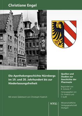 Die Apothekengeschichte Nürnbergs im 19. und 20.Jahrhundert bis zur Niederlassungsfreiheit
