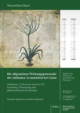 Die allgemeinen Wirkungspotenziale der einfachen Arzneimittel bei Galen. Oreibasios, Collectiones medicae XV.