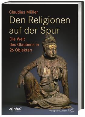 Müller, C: Religionen auf der Spur
