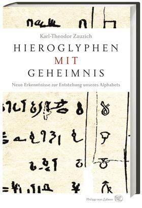Zauzich, M: Hieroglyphen mit Geheimnis