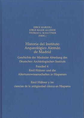 Historia del Instituto Arqueológico Alemán de Madrid 14.4. Geschichte der Madrider Abteilung des Deutschen Archäologischen Instituts